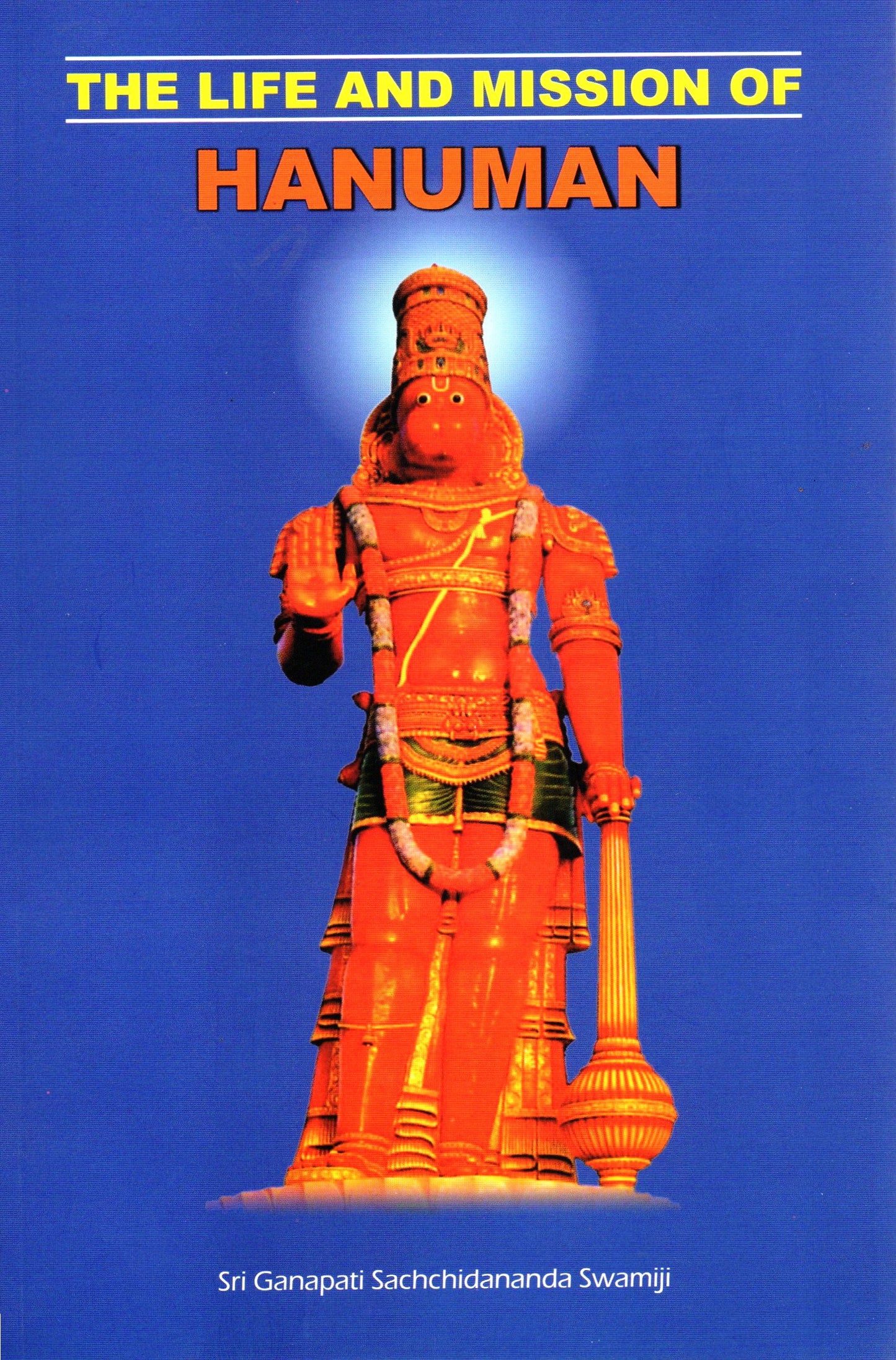 The Life and Mission of HANUMAN (English Book)